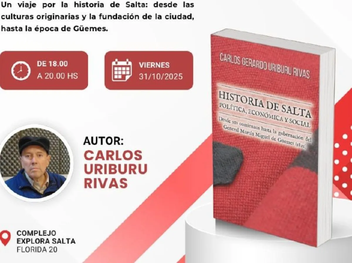 Presentan el libro: "Historia de Salta: Política, Económica y Social"