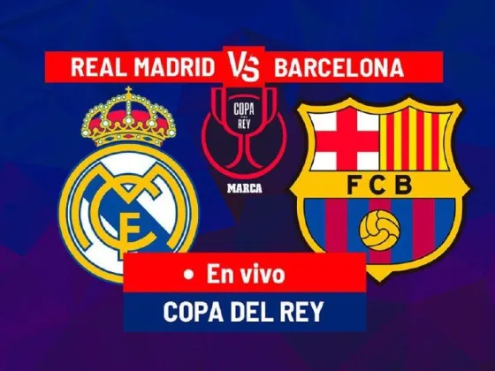 Real Madrid se enfrenta al Barcelona por la semifinal de la Copa del Rey