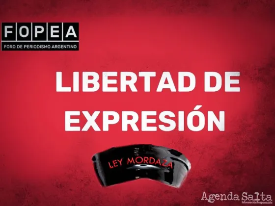 El Foro de Periodismo Argentino (FOPEA) ve con preocupación el proyecto de ley presentado