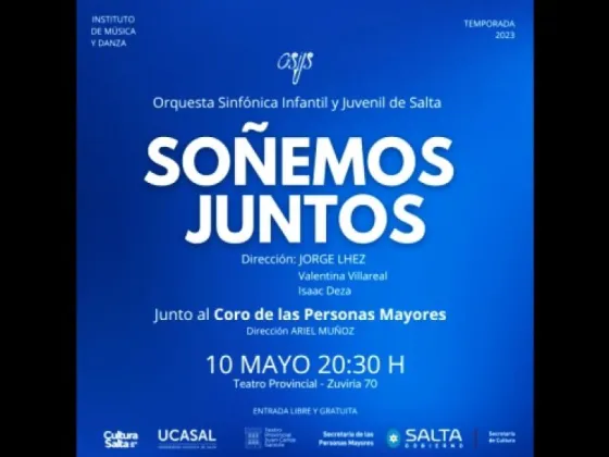La Orquesta Sinfónica Infantil y Juvenil presenta Soñemos Juntos