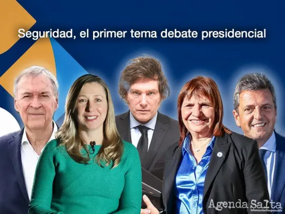 Seguridad, el primer tema debate presidencial