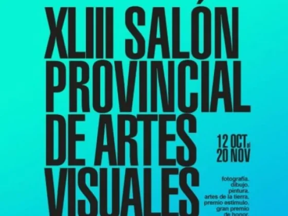 Estos son los artistas seleccionados para el Salón Provincial de Artes Visuales