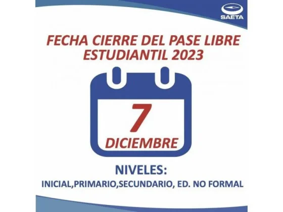SAETA: Cierre del Pase Libre Estudiantil