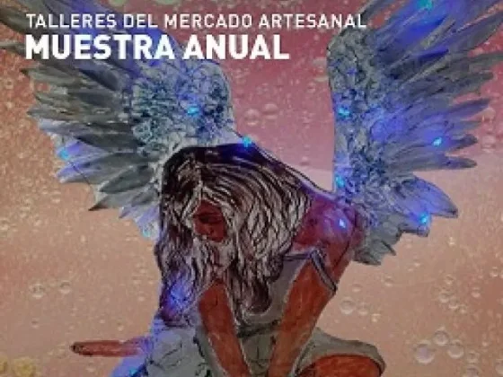 A partir de mañana se realizará la muestra anual de los Talleres del Mercado Artesanal de Salta