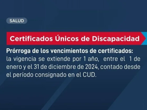 Se prorroga el vencimiento del Certificado Único de Discapacidad