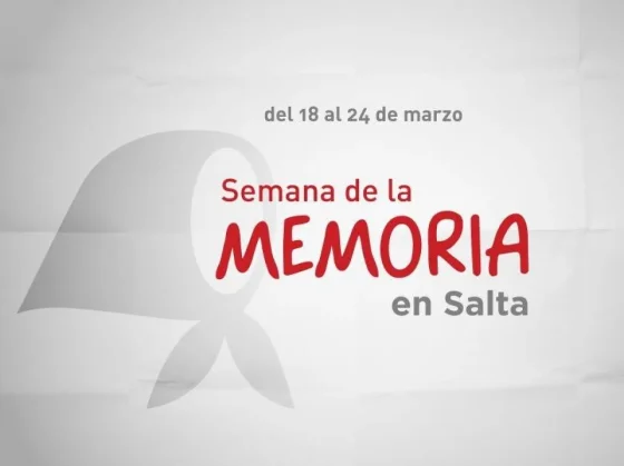 Así serán las actividades por la Semana de la Memoria en Salta