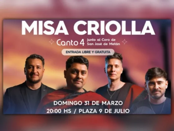 Este domingo Canto 4 interpretará la “Misa Criolla” en plaza 9 de Julio