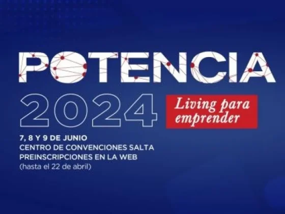 POTENCIA 2024: hasta el lunes 22 pueden inscribirse online los emprendedores interesados