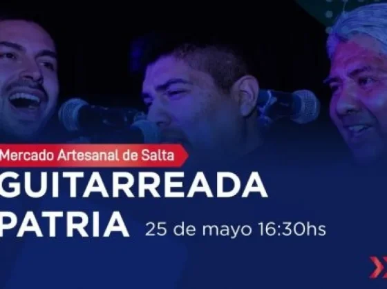 Guitarreada Patria en el Mercado Artesanal de Salta