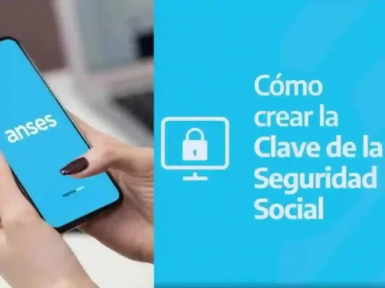 ANSES: cómo crear la CLAVE de Seguridad Social para realizar trámites online