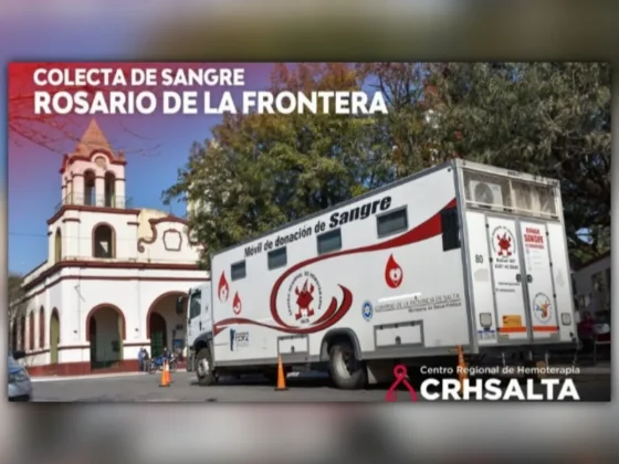 Rosario de la Frontera: Se colectará sangre de todo grupo y factor mañana