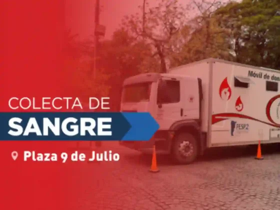 Mañana habrá colecta de sangre de todo grupo y factor en la plaza 9 de Julio