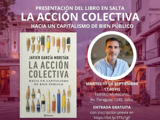 Presentación del Libro "La Acción Colectiva" de Javier García Moritán en Salta
