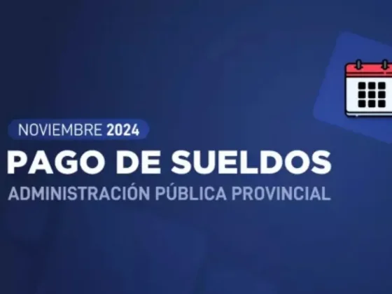 Así será el cronograma de pago de haberes noviembre de 2024