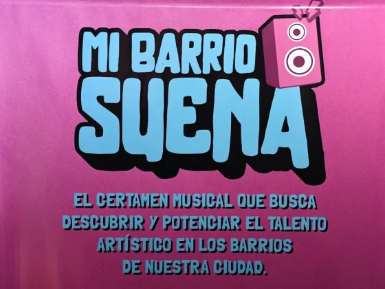 Siguen abiertas las inscripciones para el gran concurso musical “Mi Barrio Suena”