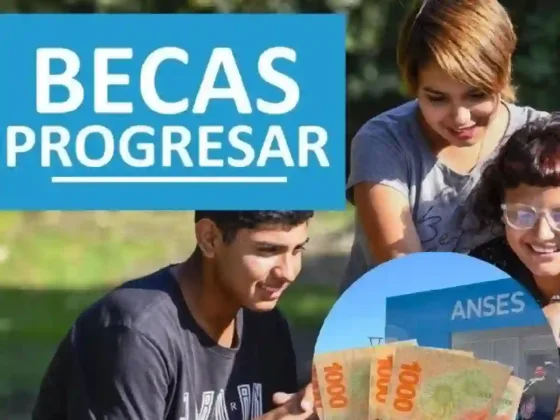Cómo acceder a los $35.000 de Becas Progresar en mayo 2025: Requisitos clave