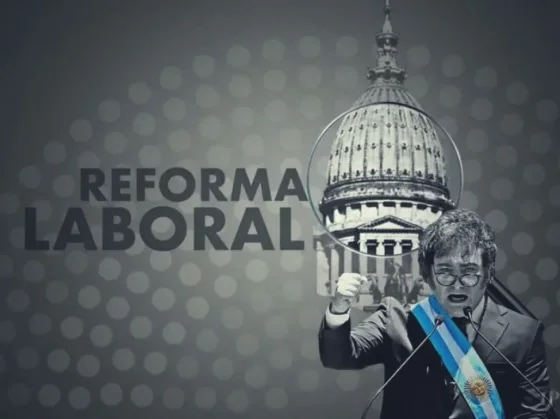 Reforma laboral en Argentina: punto por punto los cambios que impactan en empresas y trabajadores